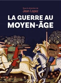 La guerre au Moyen-Age