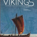 Le grand atlas Vikings – Des premiers raids au temps des missionnaires