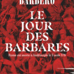Le Jour des barbares, Andrinople, 9 août 378