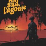 Au Sud, l&rsquo;agonie