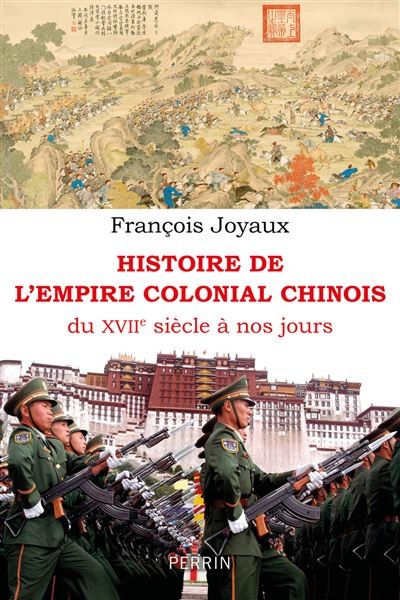 Histoire de l’empire colonial chinois du XVIIe siècle à nos jours