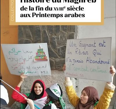 Histoire du Maghreb de la fin du XVIIIe siècle aux Printemps arabes