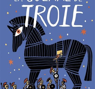 La Guerre de Troie