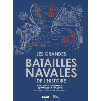 Les grandes batailles navales de l&rsquo;Histoire