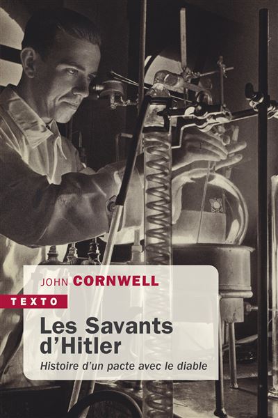 Les Savants d&rsquo;Hitler – Histoire d&rsquo;un pacte avec le diable