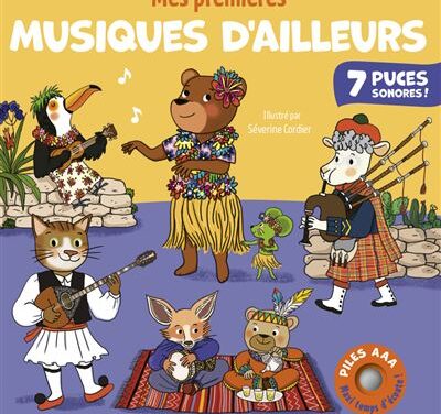 Mes premières musiques d&rsquo;ailleurs
