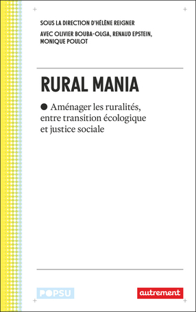 RURAL MANIA – Aménager les ruralités, entre transition écologique et justice sociale