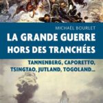 La Grande Guerre hors des tranchées