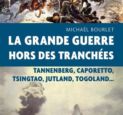 La Grande Guerre hors des tranchées