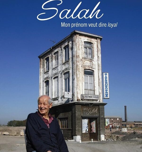 Salah, mon prénom veut dire loyal