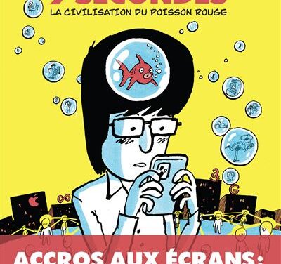 9 secondes – La civilisation du poisson rouge