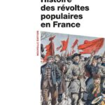 Histoire des révoltes populaires en France
