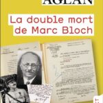 La double mort de Marc Bloch