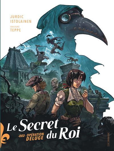 Le secret du roi – Tome 2 – Opération Déluge