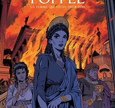 Reines de Sang – Poppée – La femme qui vécut deux fois