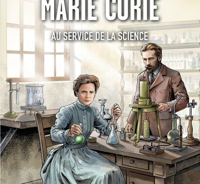 Marie Curie – Au service de la science