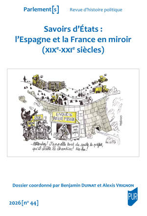Savoirs d’États : l’Espagne et la France en miroir (XIXe-XXIe siècles)