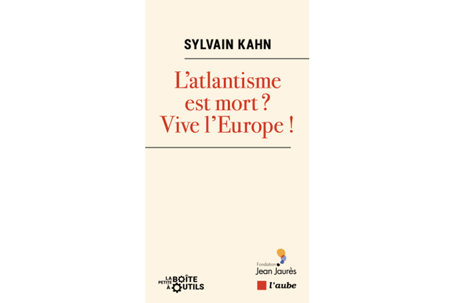 L&rsquo;atlantisme est mort ? Vive l&rsquo;Europe !