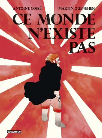 Ce monde n&rsquo;existe pas.