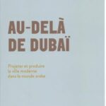 Au-delà de Dubaï