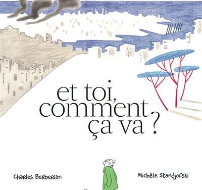 Et toi comment ça va ?