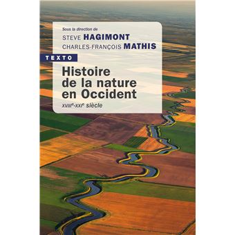 Histoire de la nature en Occident, XVIIIe-XXIe siècle