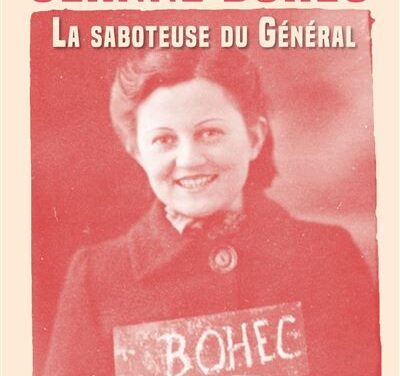 Jeanne Bohec – La saboteuse du Général
