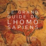 Le grand guide de l’Homo Sapiens