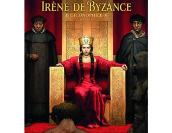 Image illustrant l'article Les-Reines-de-sang-Irene-de-Byzance-l-iconophile-T02 de La Cliothèque