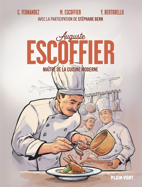 Auguste Escoffier – Maître de la cuisine moderne