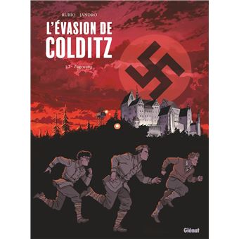 L’Évasion de Colditz – Tome 1