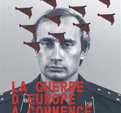 La guerre d’Europe a commencé