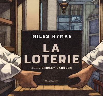 La loterie : d’après Shirley Jackson