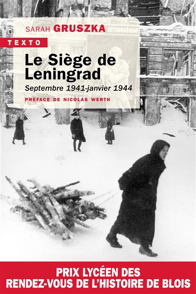 Le siège de Leningrad Septembre 1941-janvier 1944