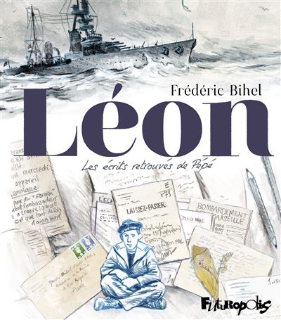 Léon – Les écrits retrouvés de pépé