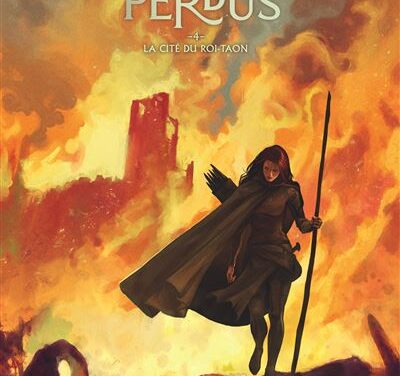 Les âges perdus – T 4- La cité du roi-taon