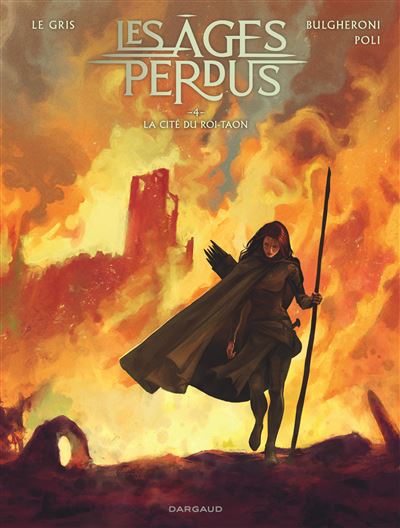 Les âges perdus – T 4- La cité du roi-taon