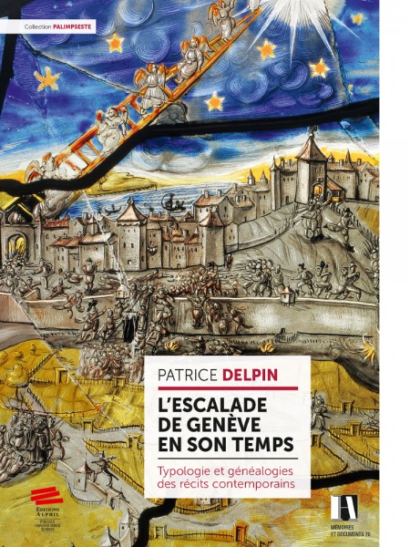 L’Escalade de Genève en son temps – Typologie et généalogies des récits contemporains