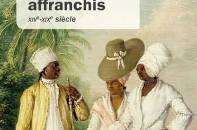 Image illustrant l'article Histoire des esclaves affranchis de La Cliothèque
