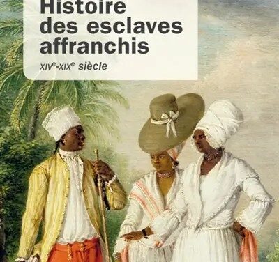 Histoire des esclaves affranchis