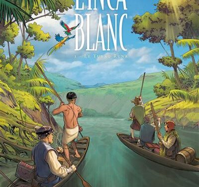 L&rsquo;Inca blanc – tome 1 – Le Yuraq Runa