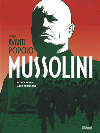 Mussolini – Tome 1 – Avanti Popolo