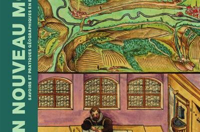 Image illustrant l'article Un-nouveau-monde-Savoirs-et-pratiques-geographiques-en-Eur de La Cliothèque