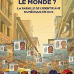 Ficher tout le monde ? La bataille de l’identifiant numérique en Inde