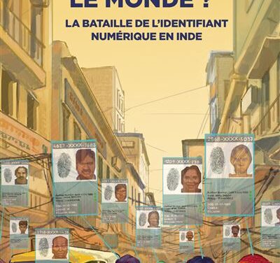 Ficher tout le monde ? La bataille de l’identifiant numérique en Inde