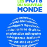 Les mots du nouveau monde