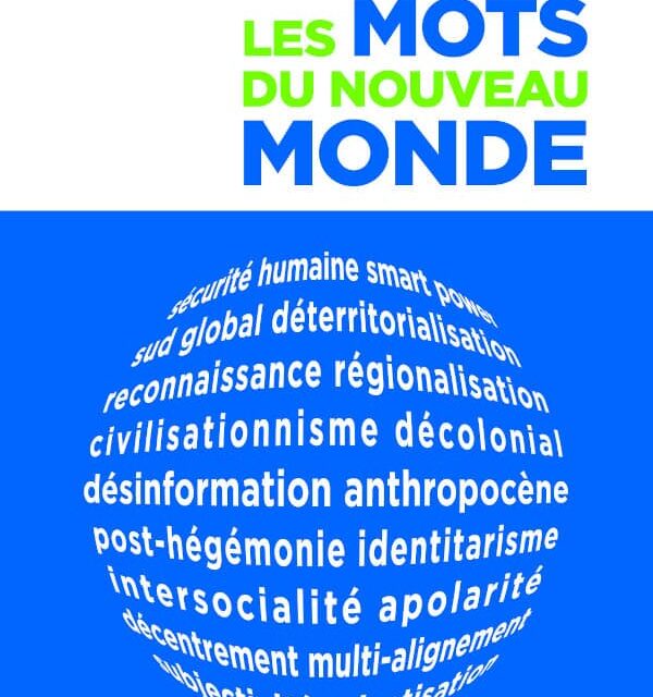 Les mots du nouveau monde