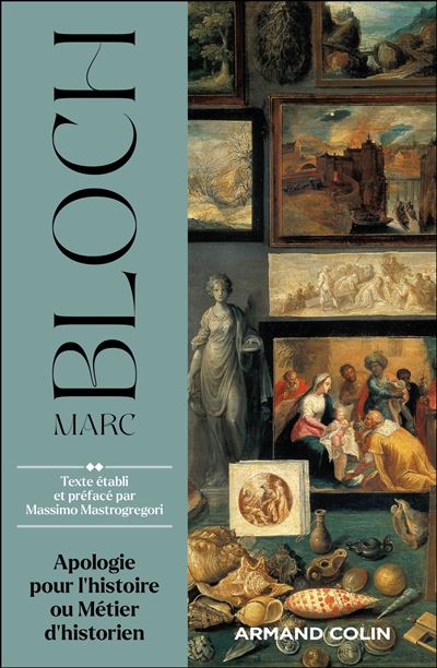 Apologie pour l&rsquo;histoire ou Métier d&rsquo;historien