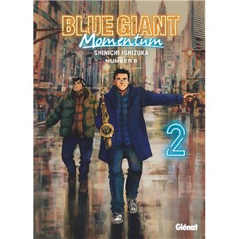 Blue Giant Momentum ; tome 1 et tome 2