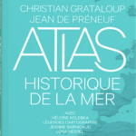 Atlas historique de la mer
